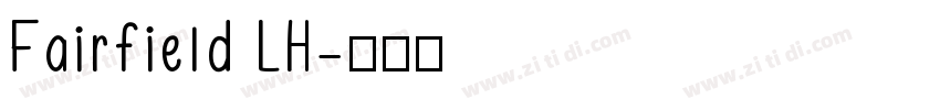 Fairfield LH字体转换